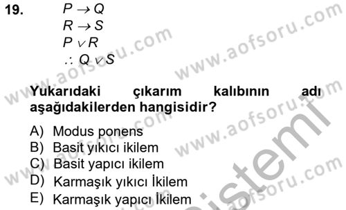 Klasik Mantık Dersi 2012 - 2013 Yılı (Final) Dönem Sonu Sınav Soruları 19. Soru