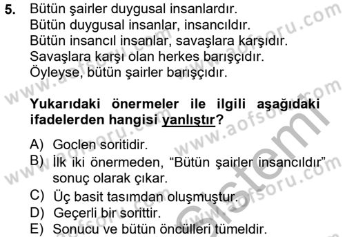 Klasik Mantık Dersi 2012 - 2013 Yılı (Final) Dönem Sonu Sınav Soruları 5. Soru