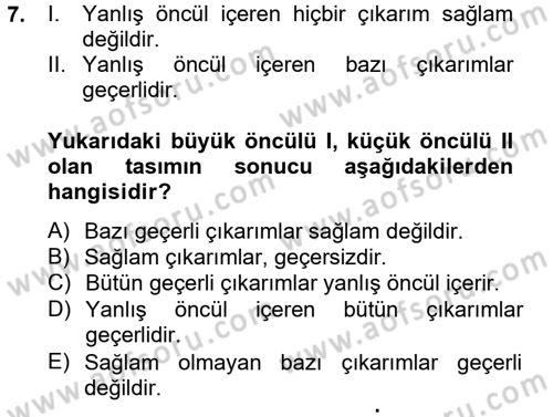 Klasik Mantık Dersi 2012 - 2013 Yılı (Final) Dönem Sonu Sınav Soruları 7. Soru