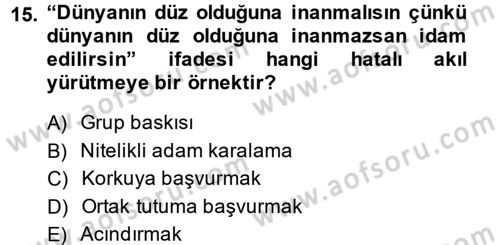 Klasik Mantık Dersi 2013 - 2014 Yılı (Final) Dönem Sonu Sınav Soruları 15. Soru
