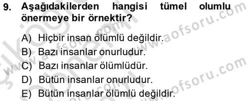 Klasik Mantık Dersi 2013 - 2014 Yılı Tek Ders Sınav Soruları 9. Soru