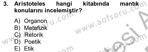 Klasik Mantık Dersi 2014 - 2015 Yılı (Vize) Ara Sınav Soruları 3. Soru