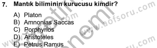 Klasik Mantık Dersi 2014 - 2015 Yılı (Vize) Ara Sınav Soruları 7. Soru