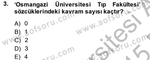 Klasik Mantık Dersi 2014 - 2015 Yılı (Final) Dönem Sonu Sınav Soruları 3. Soru