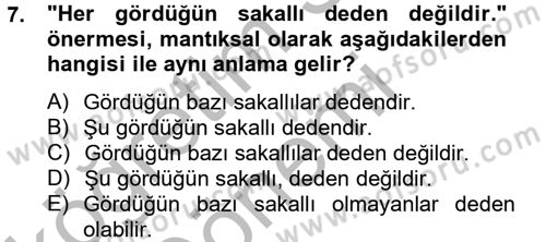 Klasik Mantık Dersi 2014 - 2015 Yılı (Final) Dönem Sonu Sınav Soruları 7. Soru