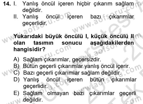Klasik Mantık Dersi 2014 - 2015 Yılı Tek Ders Sınav Soruları 14. Soru