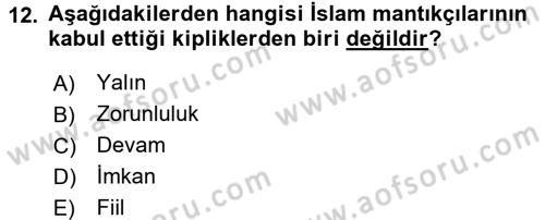 Klasik Mantık Dersi 2015 - 2016 Yılı (Vize) Ara Sınav Soruları 12. Soru