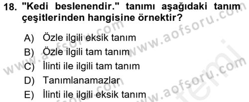 Klasik Mantık Dersi 2015 - 2016 Yılı (Vize) Ara Sınav Soruları 18. Soru