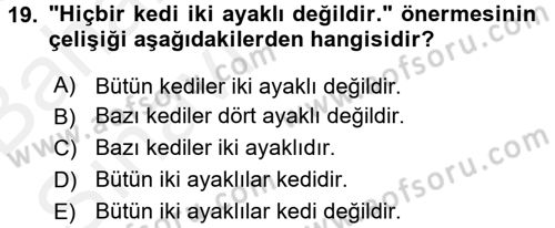 Klasik Mantık Dersi 2015 - 2016 Yılı (Vize) Ara Sınav Soruları 19. Soru