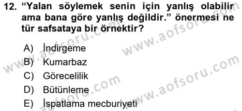 Klasik Mantık Dersi 2015 - 2016 Yılı Tek Ders Sınav Soruları 12. Soru