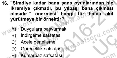 Klasik Mantık Dersi 2016 - 2017 Yılı 3 Ders Sınav Soruları 16. Soru