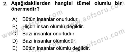 Klasik Mantık Dersi 2016 - 2017 Yılı 3 Ders Sınav Soruları 2. Soru