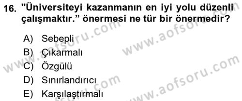 Klasik Mantık Dersi 2016 - 2017 Yılı (Vize) Ara Sınav Soruları 16. Soru