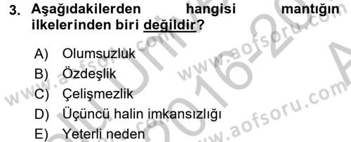 Klasik Mantık Dersi 2016 - 2017 Yılı (Vize) Ara Sınav Soruları 3. Soru