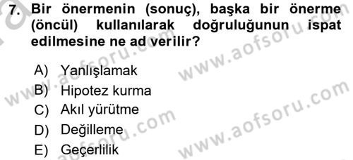 Klasik Mantık Dersi 2016 - 2017 Yılı (Vize) Ara Sınav Soruları 7. Soru