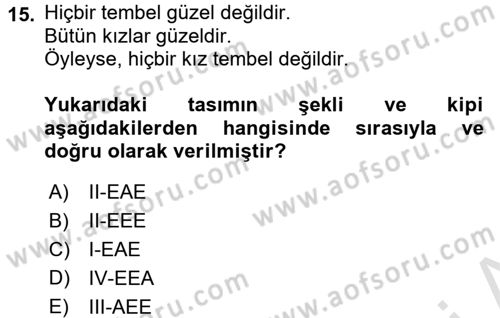 Klasik Mantık Dersi 2016 - 2017 Yılı (Final) Dönem Sonu Sınav Soruları 15. Soru