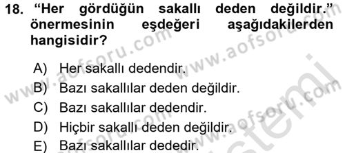 Klasik Mantık Dersi 2016 - 2017 Yılı (Final) Dönem Sonu Sınav Soruları 18. Soru
