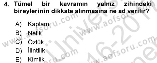Klasik Mantık Dersi 2016 - 2017 Yılı (Final) Dönem Sonu Sınav Soruları 4. Soru