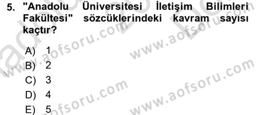 Klasik Mantık Dersi 2016 - 2017 Yılı (Final) Dönem Sonu Sınav Soruları 5. Soru