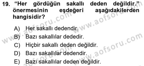 Klasik Mantık Dersi 2017 - 2018 Yılı 3 Ders Sınav Soruları 19. Soru