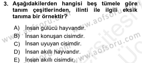 Klasik Mantık Dersi 2017 - 2018 Yılı 3 Ders Sınav Soruları 3. Soru