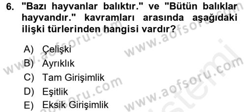 Klasik Mantık Dersi 2017 - 2018 Yılı 3 Ders Sınav Soruları 6. Soru