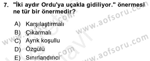 Klasik Mantık Dersi 2017 - 2018 Yılı 3 Ders Sınav Soruları 7. Soru