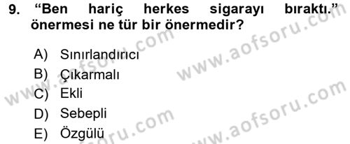 Klasik Mantık Dersi 2017 - 2018 Yılı 3 Ders Sınav Soruları 9. Soru