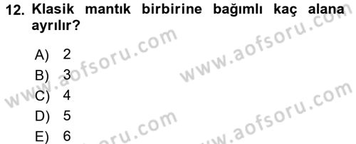 Klasik Mantık Dersi 2017 - 2018 Yılı (Vize) Ara Sınav Soruları 12. Soru
