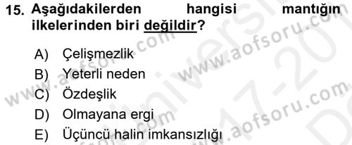 Klasik Mantık Dersi 2017 - 2018 Yılı (Vize) Ara Sınav Soruları 15. Soru