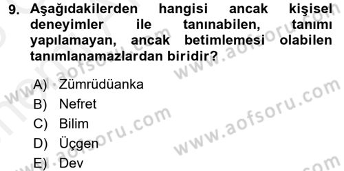 Klasik Mantık Dersi 2017 - 2018 Yılı (Vize) Ara Sınav Soruları 9. Soru