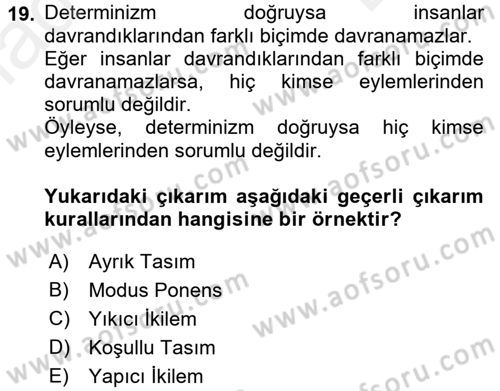 Klasik Mantık Dersi 2017 - 2018 Yılı (Final) Dönem Sonu Sınav Soruları 19. Soru