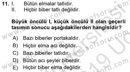 Klasik Mantık Dersi 2018 - 2019 Yılı 3 Ders Sınav Soruları 11. Soru