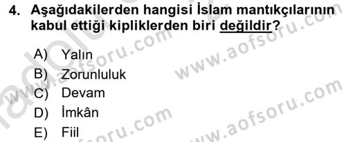 Klasik Mantık Dersi 2018 - 2019 Yılı 3 Ders Sınav Soruları 4. Soru