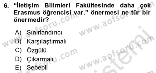 Klasik Mantık Dersi 2018 - 2019 Yılı 3 Ders Sınav Soruları 6. Soru