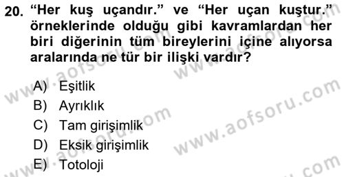 Klasik Mantık Dersi 2018 - 2019 Yılı (Vize) Ara Sınav Soruları 20. Soru