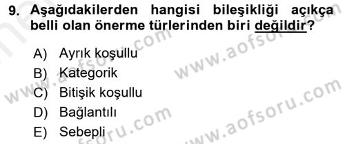 Klasik Mantık Dersi 2018 - 2019 Yılı (Vize) Ara Sınav Soruları 9. Soru