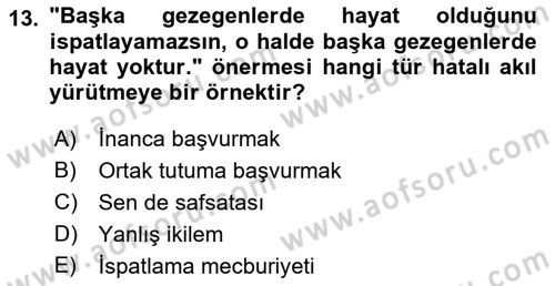 Klasik Mantık Dersi 2018 - 2019 Yılı (Final) Dönem Sonu Sınav Soruları 13. Soru
