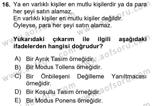 Klasik Mantık Dersi 2018 - 2019 Yılı (Final) Dönem Sonu Sınav Soruları 16. Soru