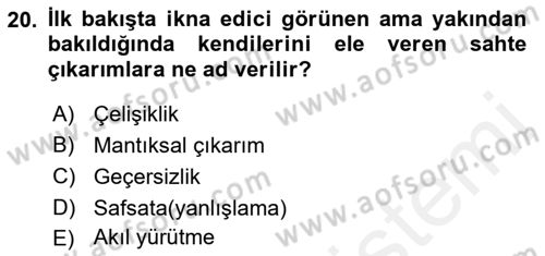 Klasik Mantık Dersi 2018 - 2019 Yılı (Final) Dönem Sonu Sınav Soruları 20. Soru