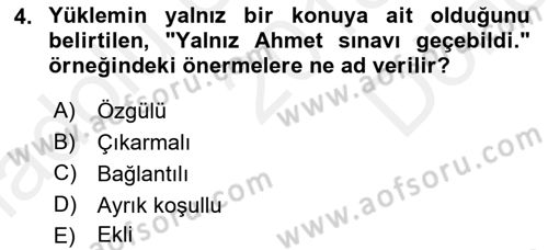 Klasik Mantık Dersi 2018 - 2019 Yılı (Final) Dönem Sonu Sınav Soruları 4. Soru
