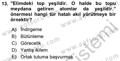 Klasik Mantık Dersi 2018 - 2019 Yılı Yaz Okulu Sınav Soruları 13. Soru