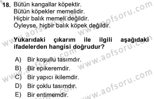 Klasik Mantık Dersi 2018 - 2019 Yılı Yaz Okulu Sınav Soruları 18. Soru