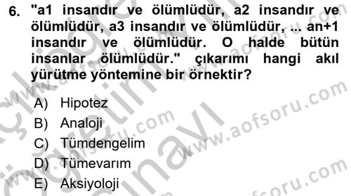 Klasik Mantık Dersi 2018 - 2019 Yılı Yaz Okulu Sınav Soruları 6. Soru