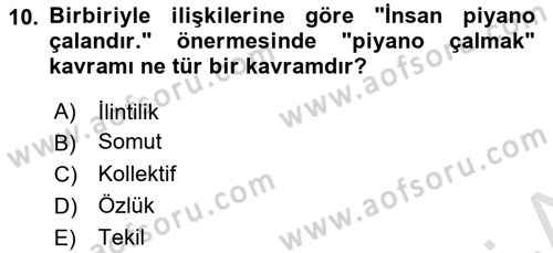 Klasik Mantık Dersi 2021 - 2022 Yılı (Vize) Ara Sınav Soruları 10. Soru
