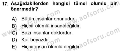 Klasik Mantık Dersi 2021 - 2022 Yılı (Vize) Ara Sınav Soruları 17. Soru