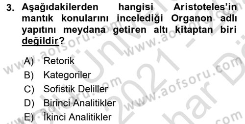 Klasik Mantık Dersi 2021 - 2022 Yılı (Vize) Ara Sınav Soruları 3. Soru