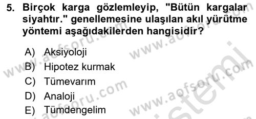 Klasik Mantık Dersi 2021 - 2022 Yılı (Vize) Ara Sınav Soruları 5. Soru