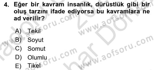Klasik Mantık Dersi 2021 - 2022 Yılı (Final) Dönem Sonu Sınav Soruları 4. Soru