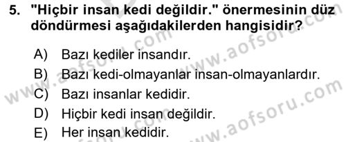 Klasik Mantık Dersi 2021 - 2022 Yılı (Final) Dönem Sonu Sınav Soruları 5. Soru